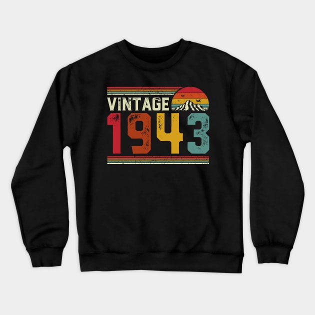 Vintage 1943 Birthday Gift Retro Style Crewneck Sweatshirt by Foatui